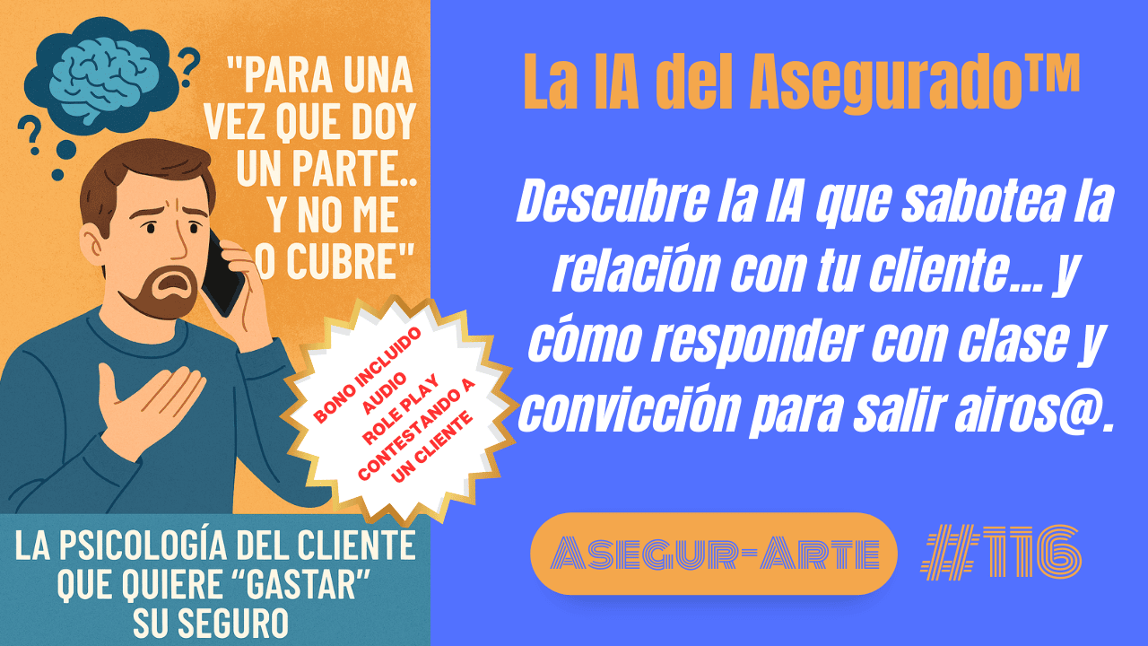  La IA del Asegurado™ | ¿Por qué quieren “gastar” el seguro... y cómo responder sin perder autoridad?